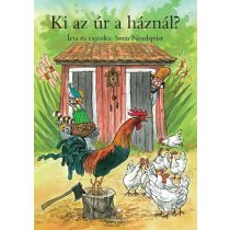 Ki az úr a háznál?