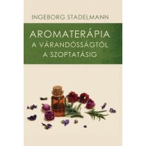 Aromaterápia a várandósságtól a szoptatásig