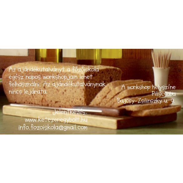 Főzőiskola-ajándékutalvány – kovászos kenyérsütő workshopokra